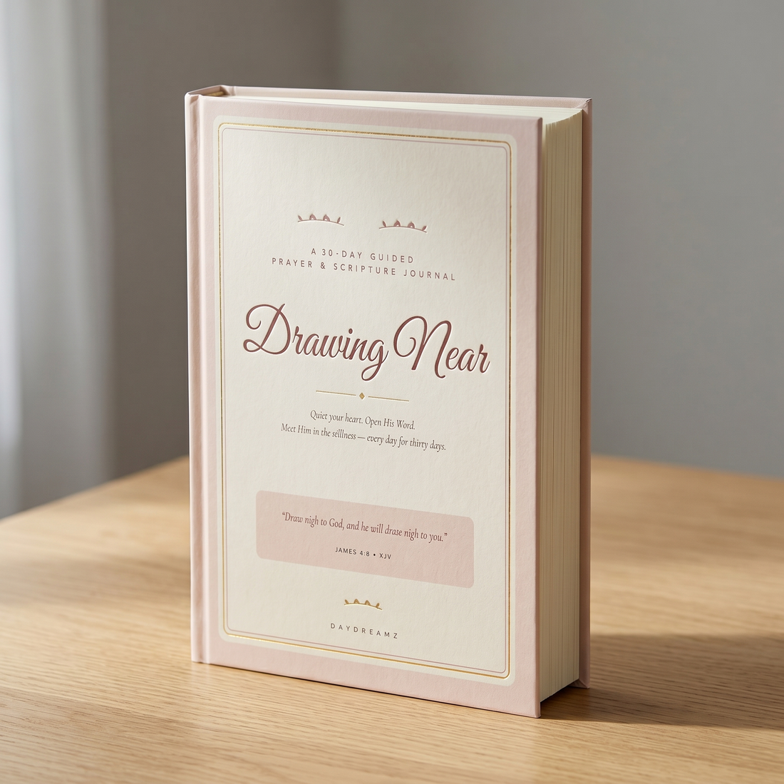 Drawing Near — A 30-Day Guided Prayer & Scripture Journal For Her (50% Off)